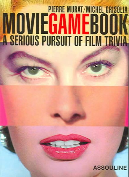Movie Game Book: A Serious Pursuit Of Film Trivia cover