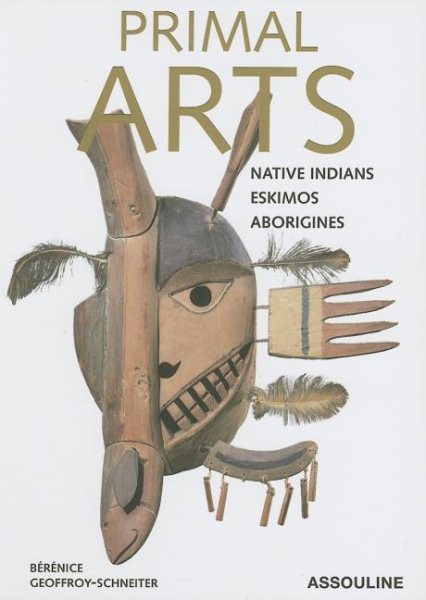 Primal Arts: Native Americans, Eskimos, & Aborigines (ANTHOLOGIE) cover