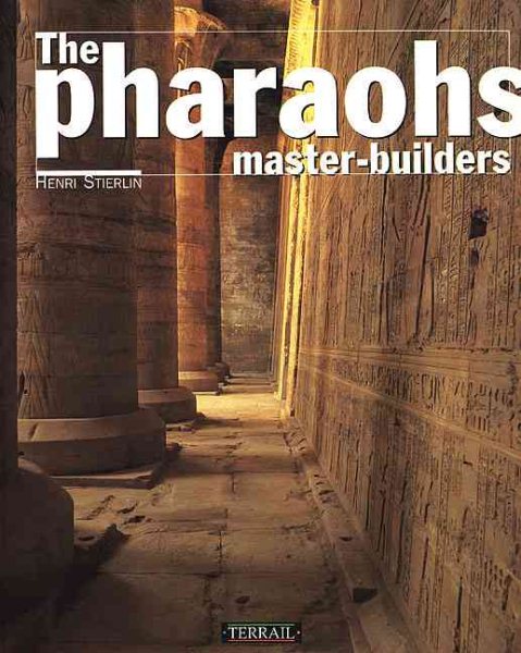 The Pharaohs: Master Builders cover