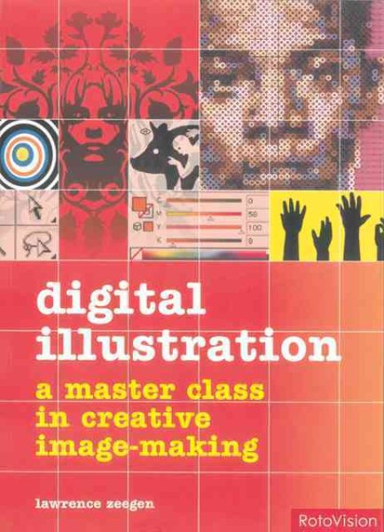 Digital Illustration: A Masterclass in Creative Image-making cover