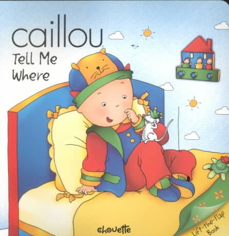 Caillou Tell Me Where (Peek-A-Boo) cover