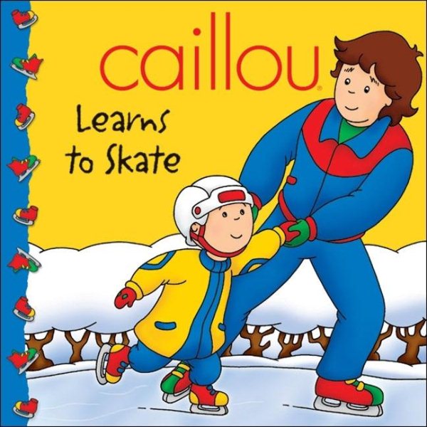 Caillou: Learns to Skate (Clubhouse series) cover