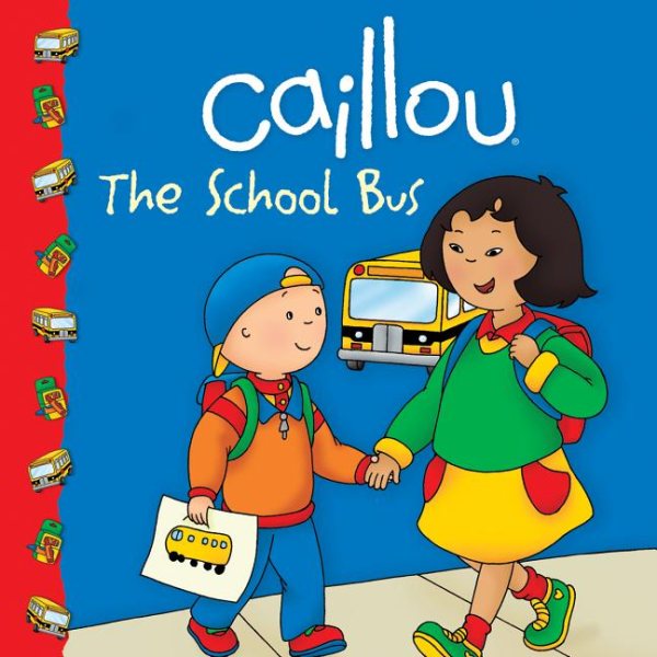 Caillou: The School Bus (Clubhouse series) cover
