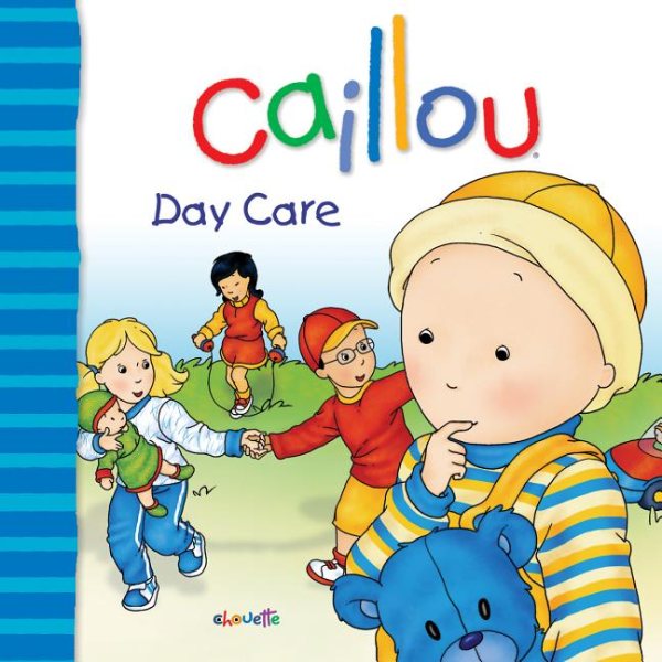 Caillou: Day Care (Big Dipper) cover