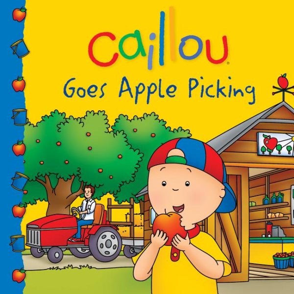 Caillou Goes Apple Picking (Clubhouse) cover