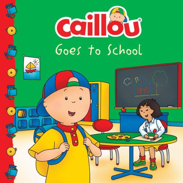 Caillou Goes to School (Clubhouse) cover