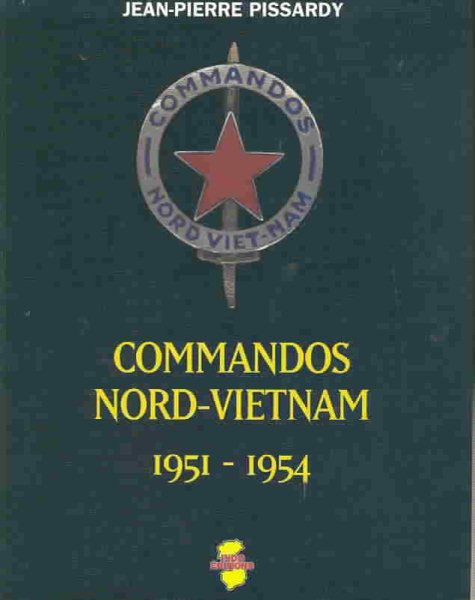 Commandos Nord Vietnam: 1951 - 1954 cover