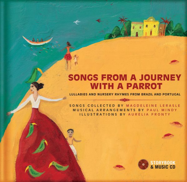 Songs from a Journey with a Parrot: Lullabies and Nursery Rhymes from Portugal and Brazil (Portuguese and English Edition) cover