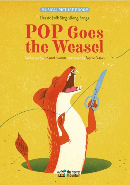 Pop Goes the Weasel: Classic Folk Sing-Along Songs (Classic Sing-Along Folk Songs) cover