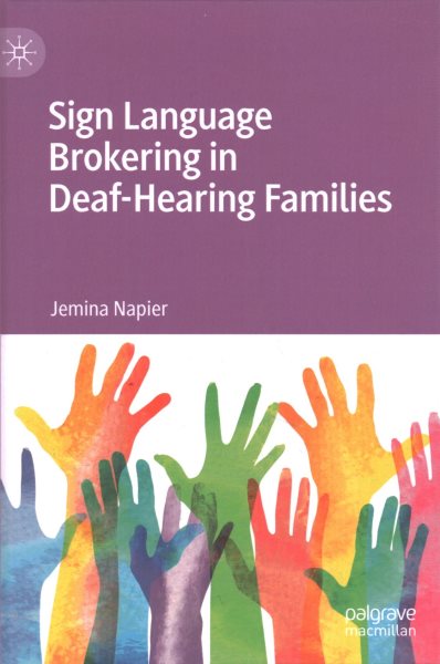 Sign Language Brokering in Deaf-Hearing Families cover