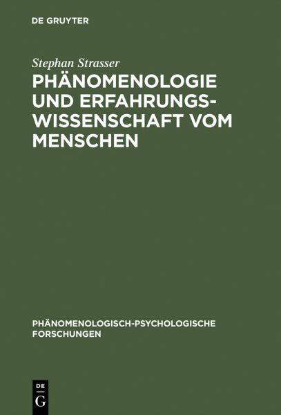 Phänomenologie und Erfahrungswissenschaft vom Menschen (Phanomenologisch-Psychologische Forschungen) (German Edition) (PHänomenologisch-Psychologische Forschungen)