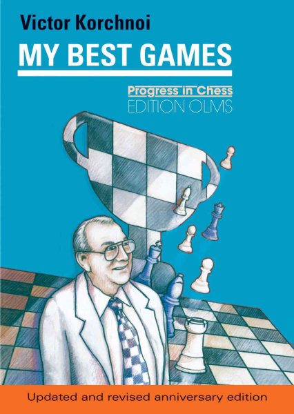 My Best Games (Progress in Chess) cover
