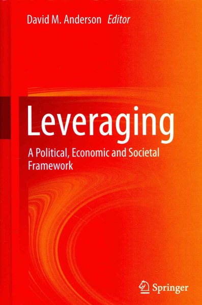 Leveraging: A Political, Economic and Societal Framework cover