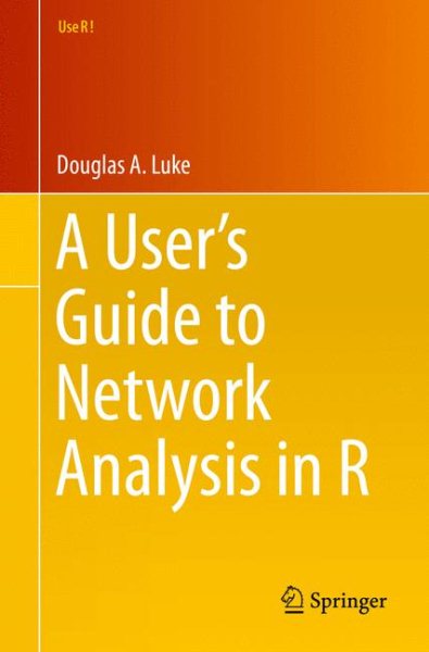 A User’s Guide to Network Analysis in R cover