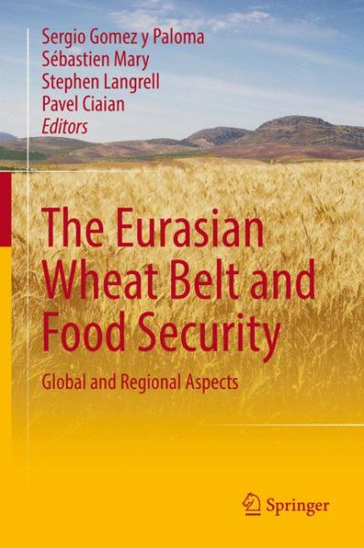The Eurasian Wheat Belt and Food Security: Global and Regional Aspects cover