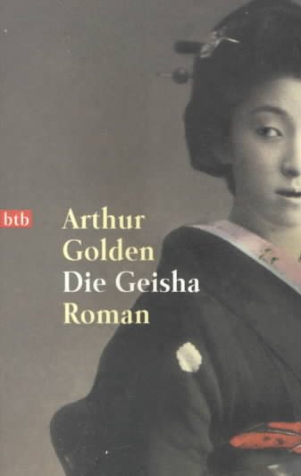Die Geisha / Memoirs of a Geisha (German Edition)