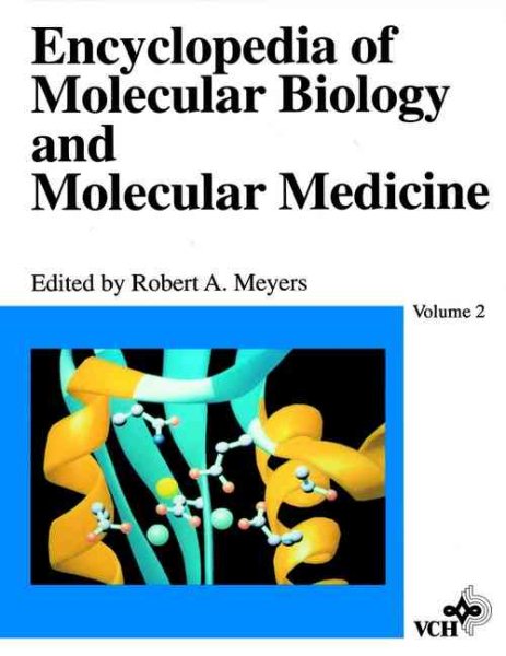 Volume 2, Encyclopedia of Molecular Biology and Molecular Medicine