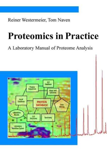 Proteomics in Practice: A Laboratory Manual of Proteome Analysis cover