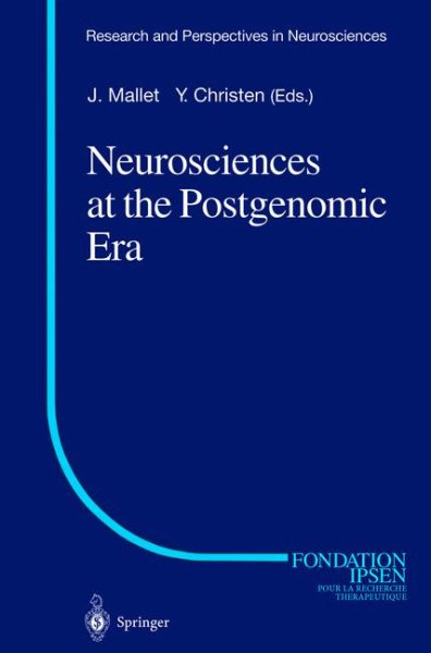 Neurosciences at the Postgenomic Era (Research and Perspectives in Neurosciences) cover