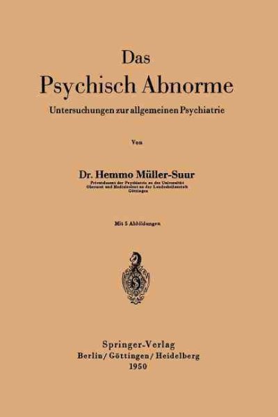 Das psychisch Abnorme: Untersuchungen zur Allgemeinen Psychiatrie (German Edition) cover