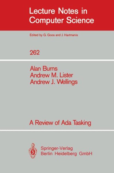 A Review of Ada Tasking (Lecture Notes in Computer Science, 262) cover