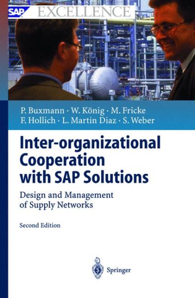 Inter-organizational Cooperation with SAP Solutions: Design and Management of Supply Networks (SAP Excellence) cover