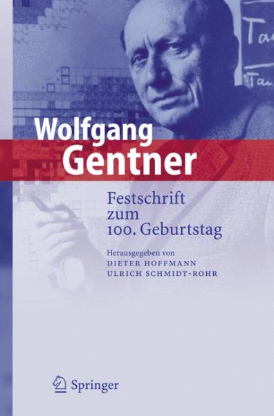 Wolfgang Gentner: Festschrift zum 100. Geburtstag (German Edition) cover