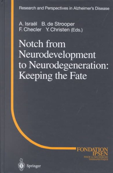 Notch from Neurodevelopment to Neurodegeneration: Keeping the Fate cover