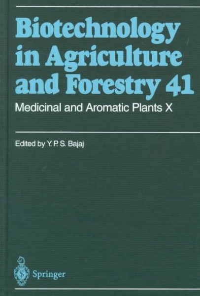 Medicinal and Aromatic Plants X (Biotechnology in Agriculture and Forestry) (v. 10) cover