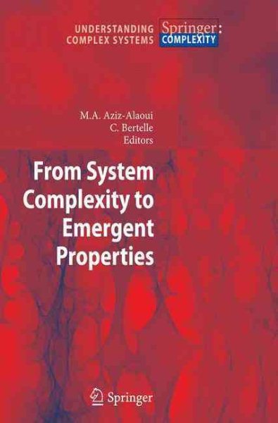 From System Complexity to Emergent Properties (Understanding Complex Systems) cover
