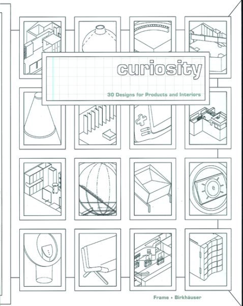 Curiosity: Frame Monographs of Contemporary Interior Architects