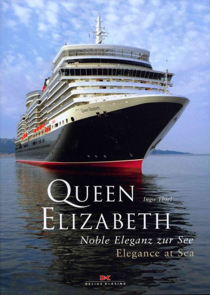 Queen Elizabeth: Elegance at Sea (English and German Edition)