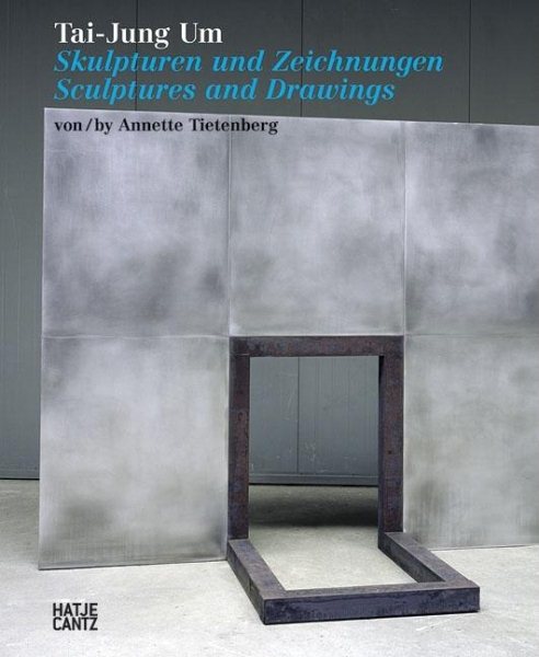 Tai-Jung Um: Sculptures and Drawings (German and English Edition) cover