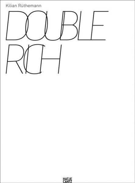 Kilian Rüthemann: Double Rich cover