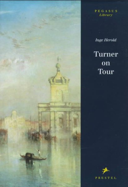 Turner on Tour (Pegasus Library) cover