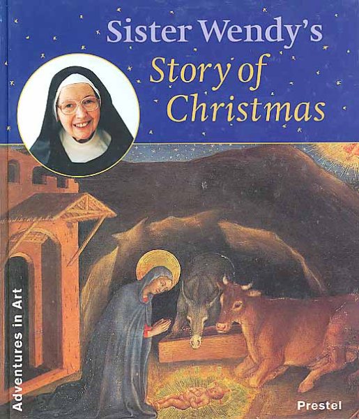 Sister Wendy's Story of Christmas (Adventures in Art) cover