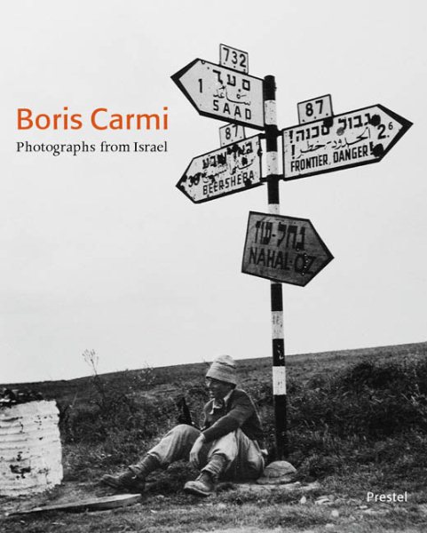 Boris Carmi: Photographs from Israel