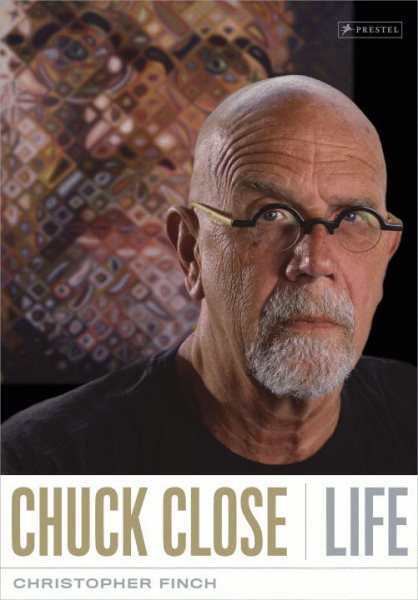 Chuck Close: Life cover