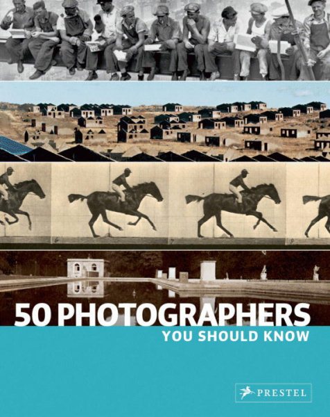 50 Photographers You Should Know (50 You Should Know) cover