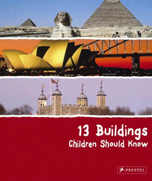 13 Buildings Children Should Know (13 Children Should Know) cover