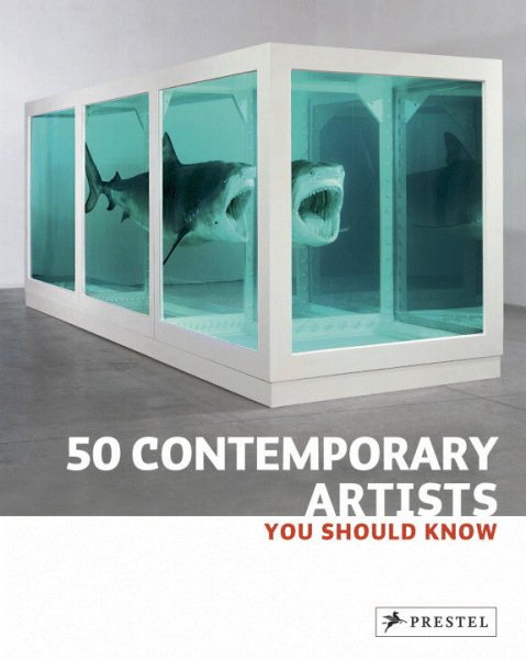 50 Contemporary Artists You Should Know (50 You Should Know) cover