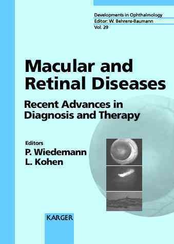 Macular and Retinal Diseases: Recent Advances in Diagnosis and Therapy (Developments in Ophthalmology, Vol. 29) cover