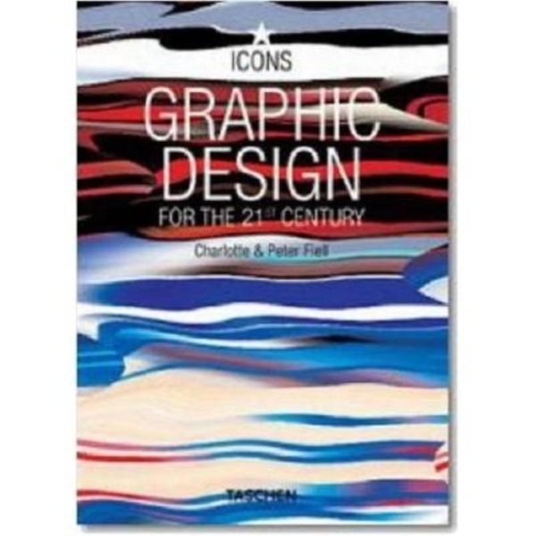 Graphic Design for the 21st Century cover