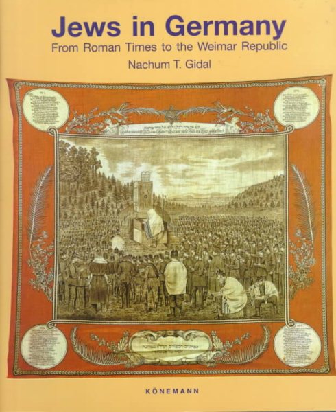 Jews in Germany: From Roman Times to the Weimar Republic cover