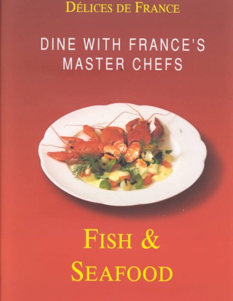 French Delicacies: Fish: Fish & Seafood (French Delicacies Series) cover