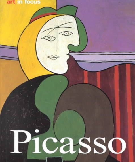 Pablo Picasso: Life and Work (Art in Focus) cover