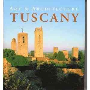 ART & ARCHITECTURE TUSCANY cover