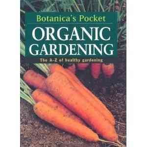 Botanica's Pocket: Organic Gardening cover