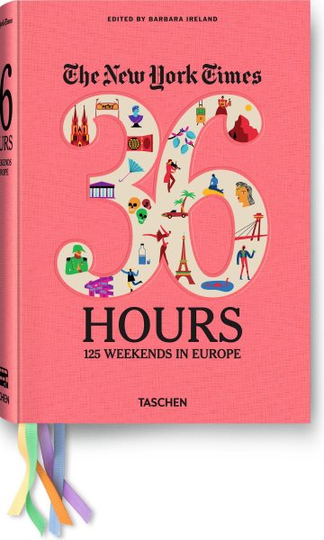 The New York Times: 36 Hours 125 Weekends in Europe (VARIA) cover