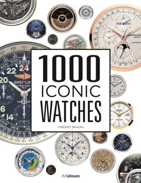 1000 Iconic Watches: A Comprehensive Guide cover